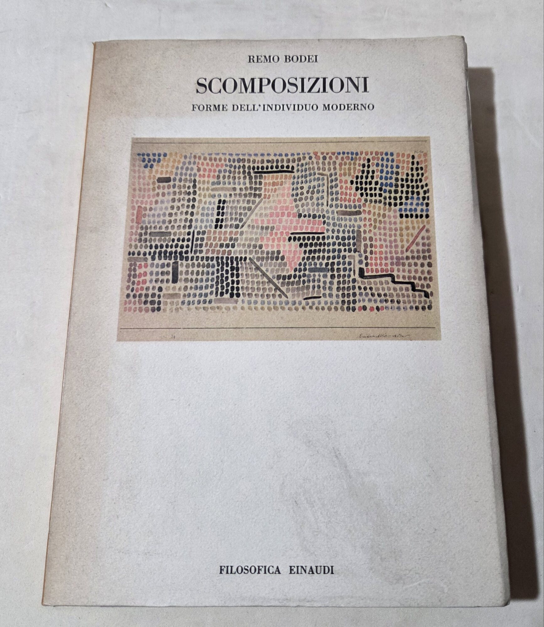 Scomposizioni. Forme dell'individuo moderno