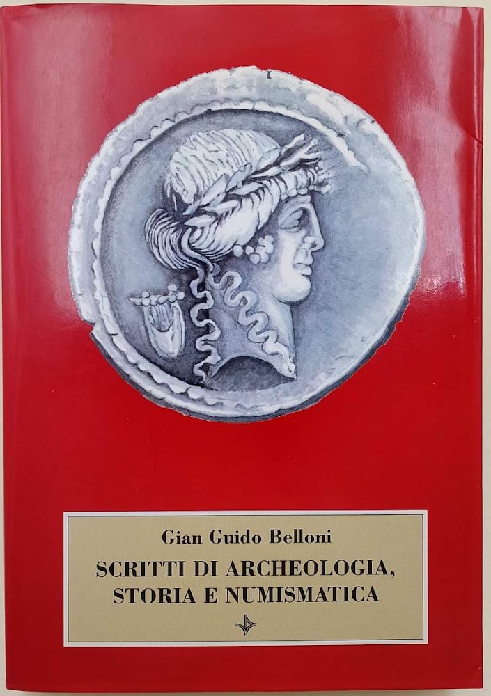 SCRITTI DI ARCHEOLOGIA STORIA E NUMISMATICA RACCOLTI IN OCCASIONE DEL …