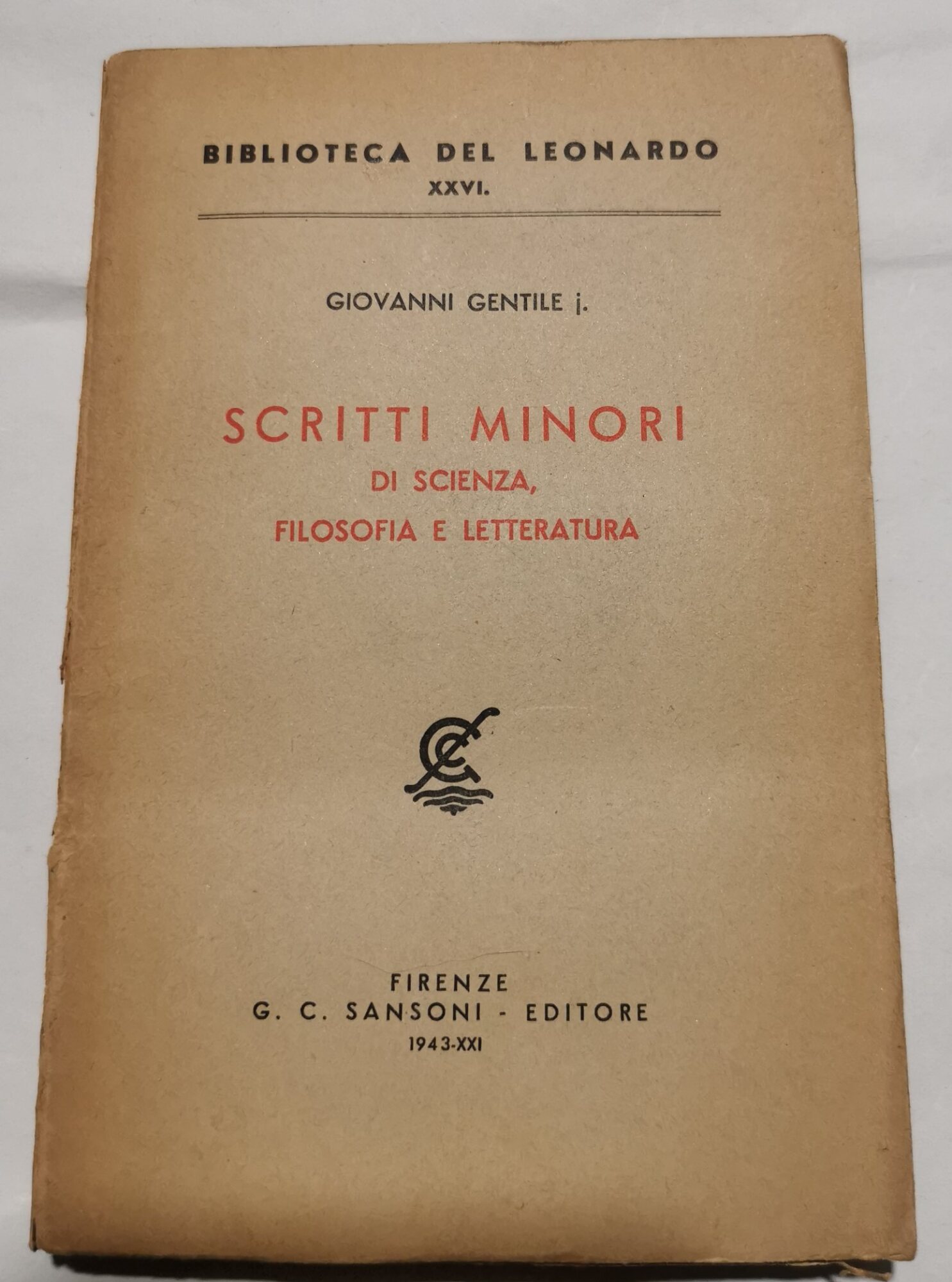 Scritti minori di scienza, filosofia e letteratura