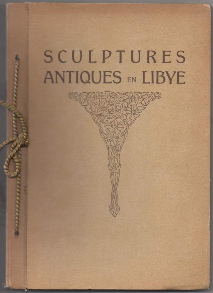 SCULPTURES ANTIQUES EN LIBYE (1931)
