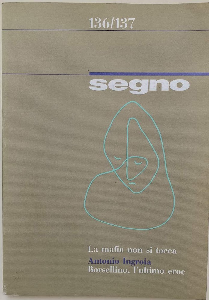 SEGNO-MENSILE -ANNO XVIII N. 136/137-GIUGNO-LUGLIO-AGOSTO 1992