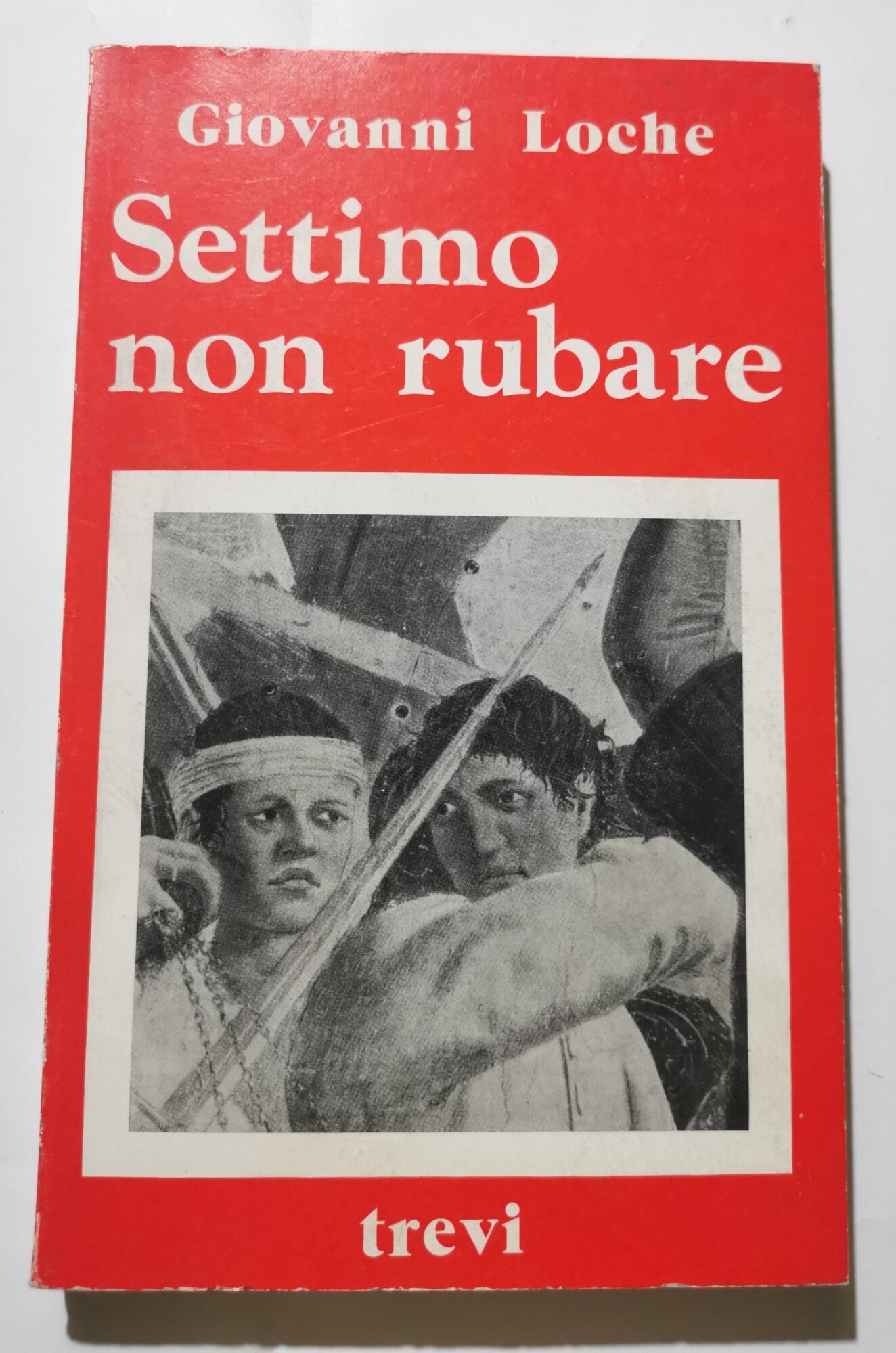 Settimo non rubare