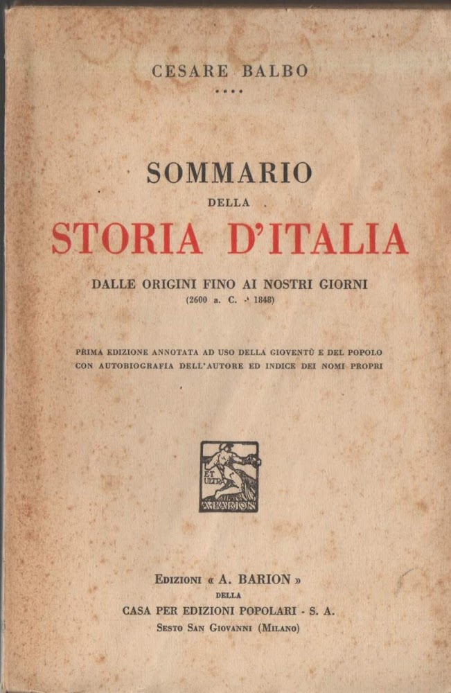 SOMMARIO DELLA STORIA D'ITALIA DALLE ORIGINI FINO AI NOSTRI GIORNI …