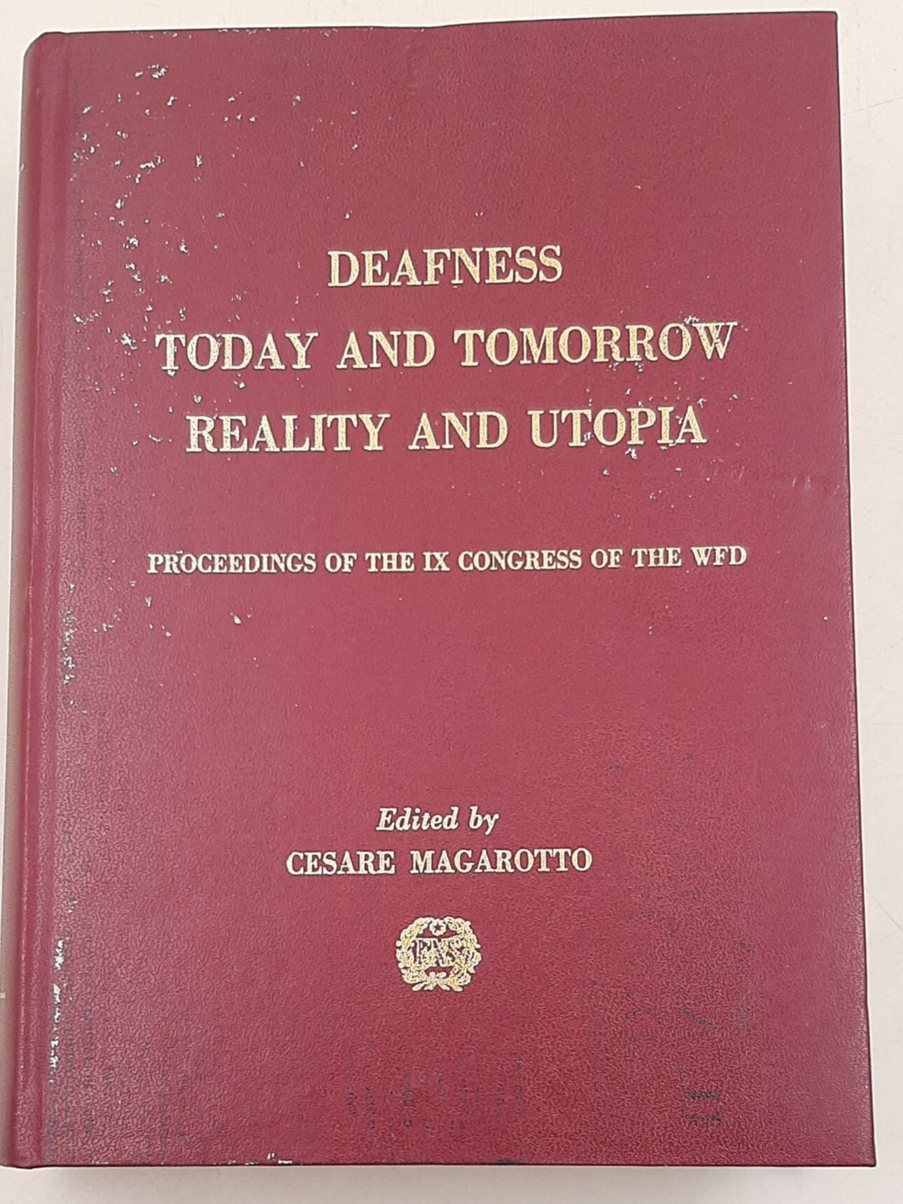 Sordita' oggi e domani: realta' e utopia - Atti del …