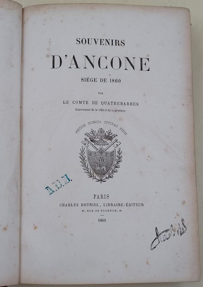 SOUVENIRS D'ANCONE SIEGE DE 1860 PAR LE COMPTE DE QUATREBARBES …