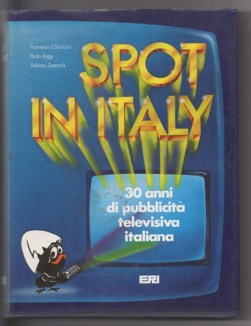 SPOT IN ITALY-30 anni di pubblicità televisiva italiana (1987)