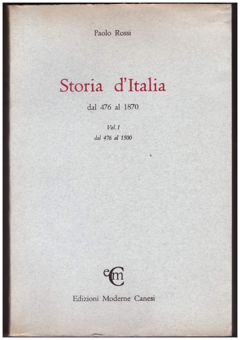 STORIA D'ITALIA dal 476 al 1870 Vol. I dal 476 …