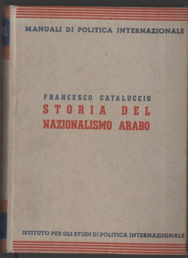 STORIA DEL NAZIONALISMO ARABO (1939)