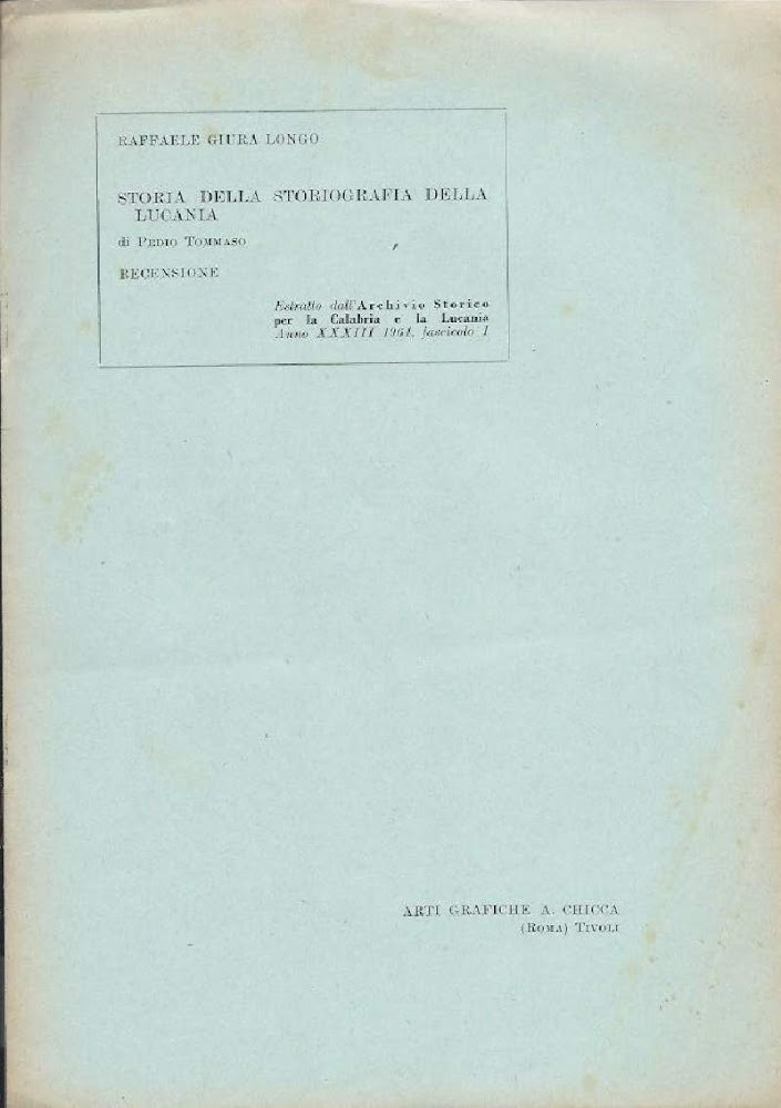 STORIA DELLA STORIOGRAFIA DELLA LUCANIA DI PEDIO TOMMASO - RECENSIONE …