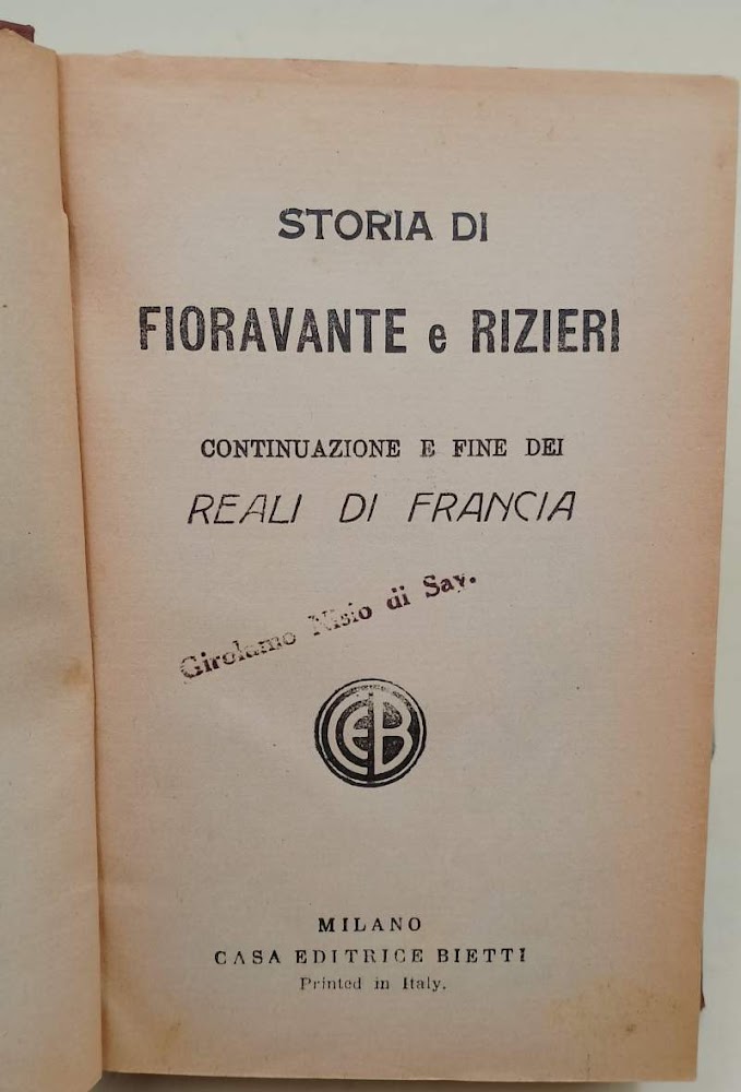 STORIA DI FIORAVANTE E RIZIERI-CONTINUAZIONE E FINE DEI REALI DI …