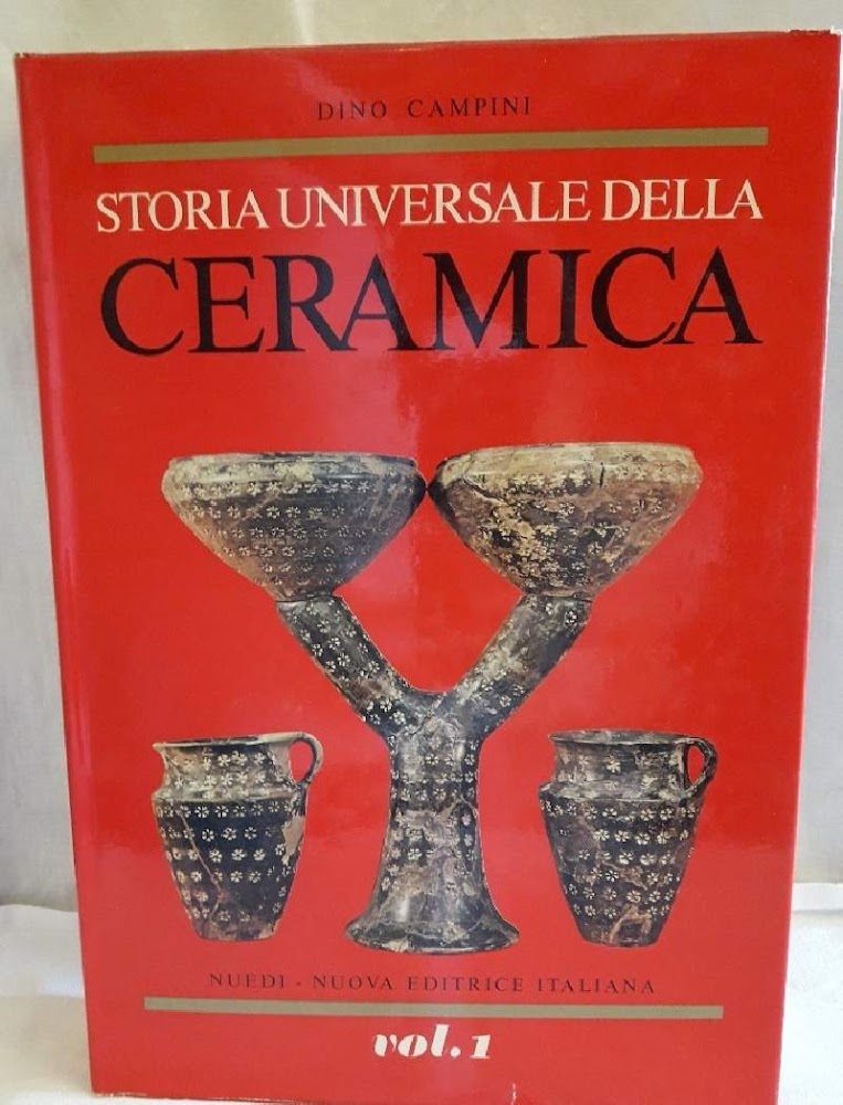 STORIA UNIVERSALE DELLA CERAMICa-vol I