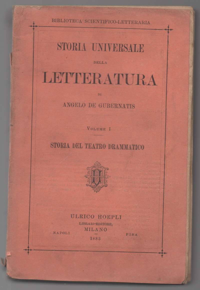 Storia universale della letteratura. Storia del teatro drammatico. Volume I