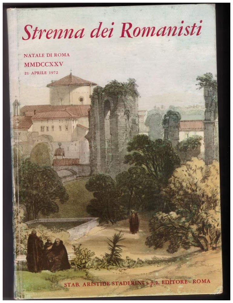 STRENNA DEI ROMANISTI Natale di Roma 1972