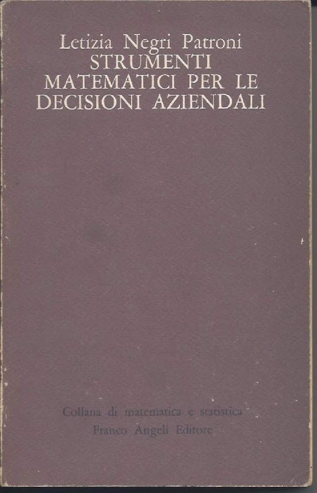 STRUMENTI MATEMATICI PER LE DECISIONI AZIENDALI (1975)