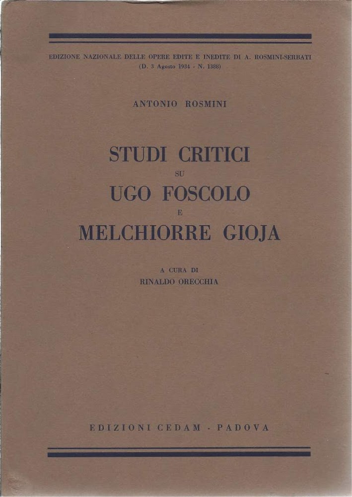 STUDI CRITICI SU UGO FOSCOLO E MELCHIORRE GIOJA