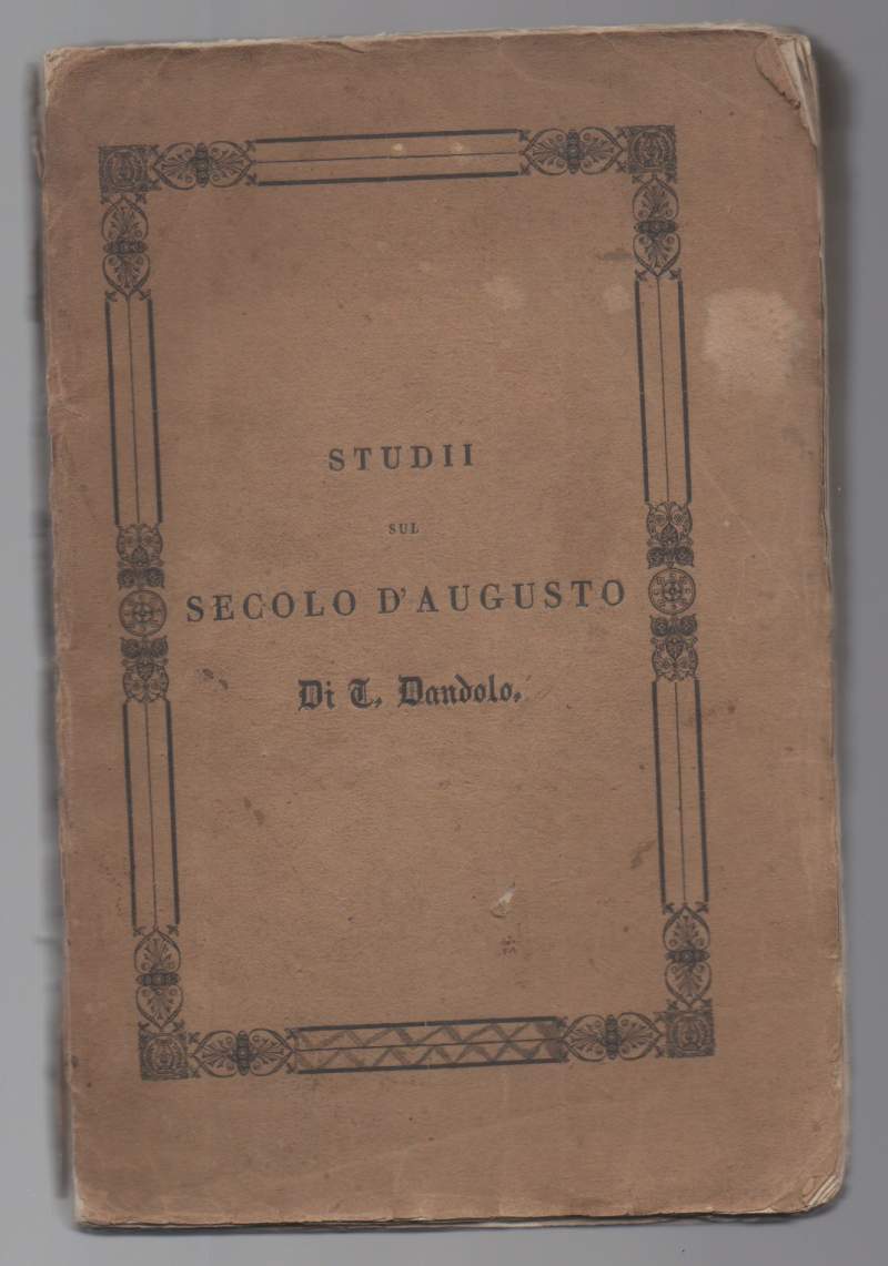 STUDII SUL SECOLO D'AUGUSTO libri quattro (1837)