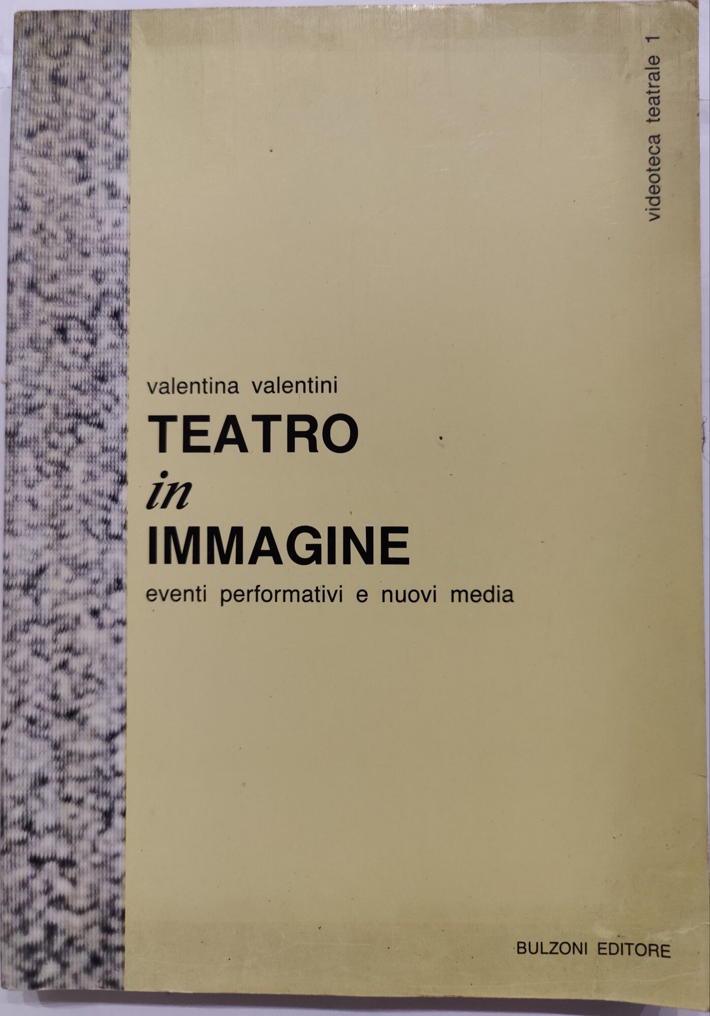 Teatro in immagine-eventi performativi e nuovi media