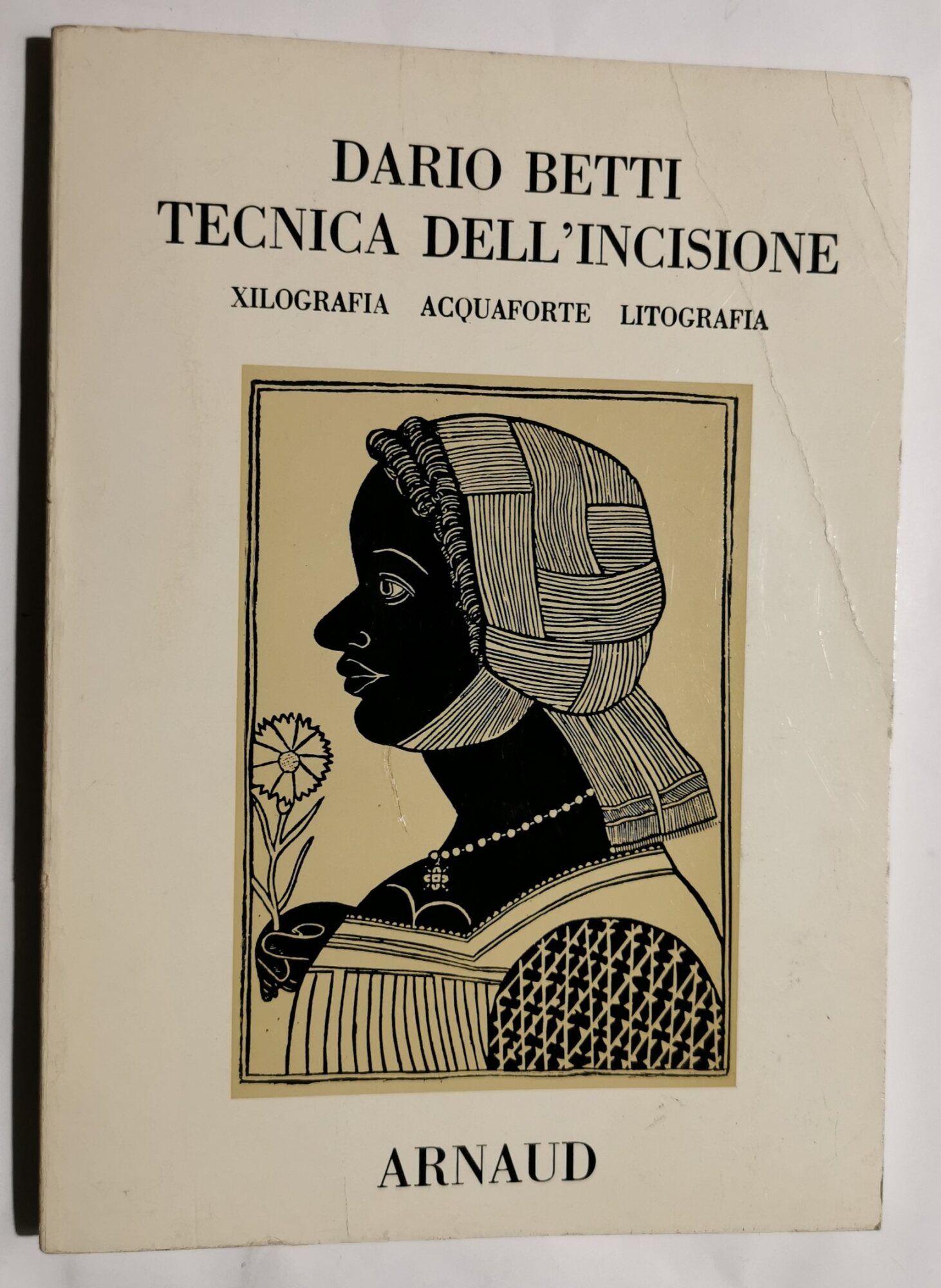 Tecnica dell'incisione - xilografia, acquaforte, litografia