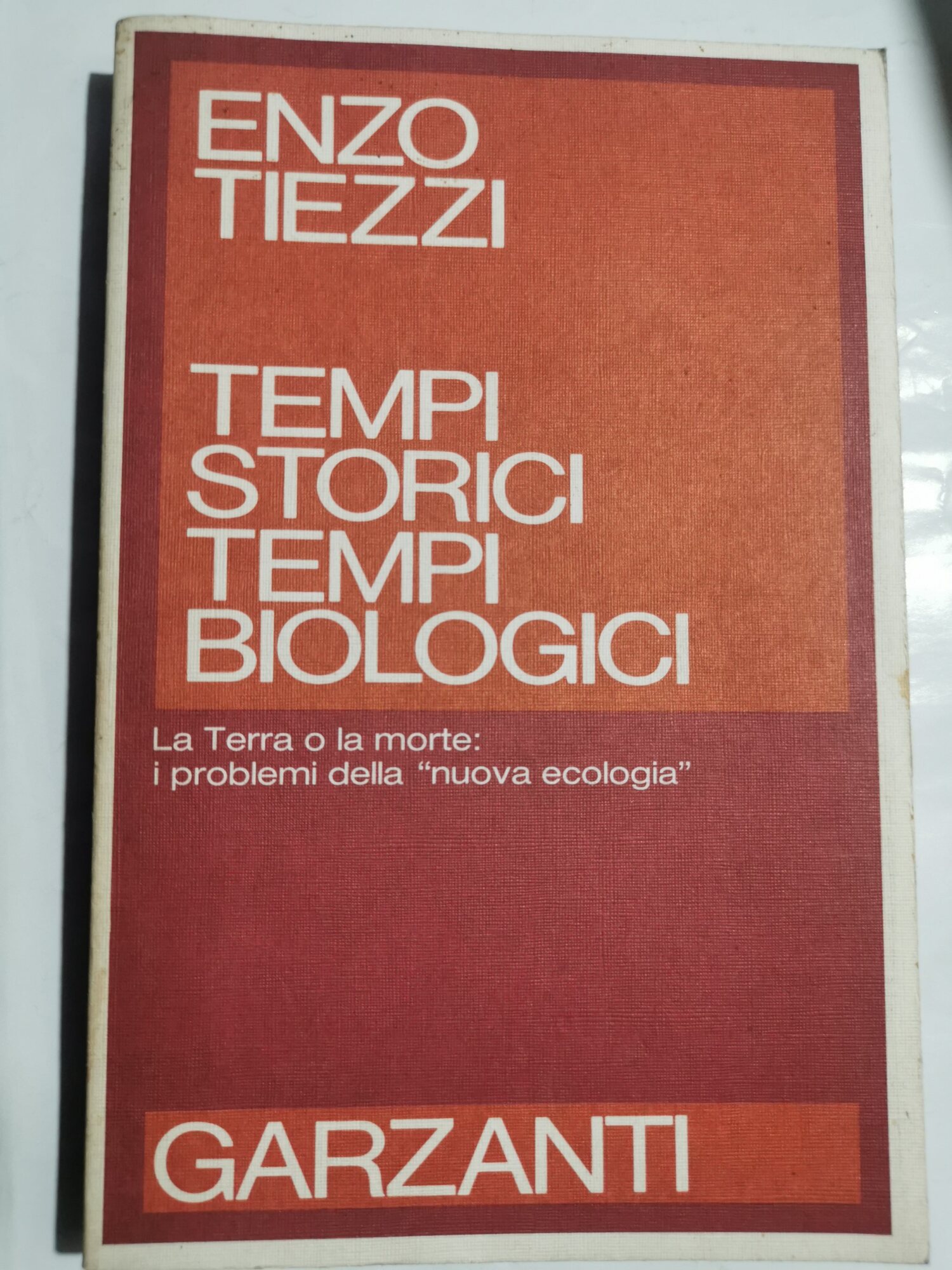 Tempi storici, tempi biologici - La terra o la morte.: …