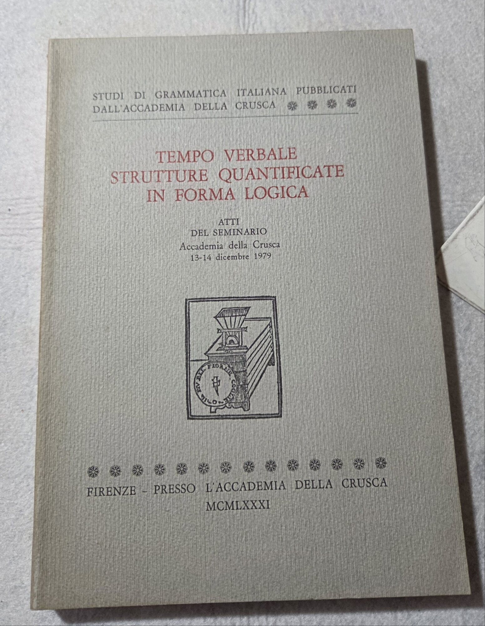Tempo verbale strutture quantificate in forma logica - Atti del …