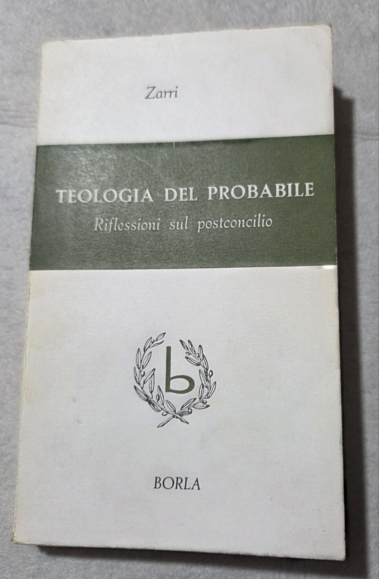 Teologia del probabile - Riflessioni sul postconcilio