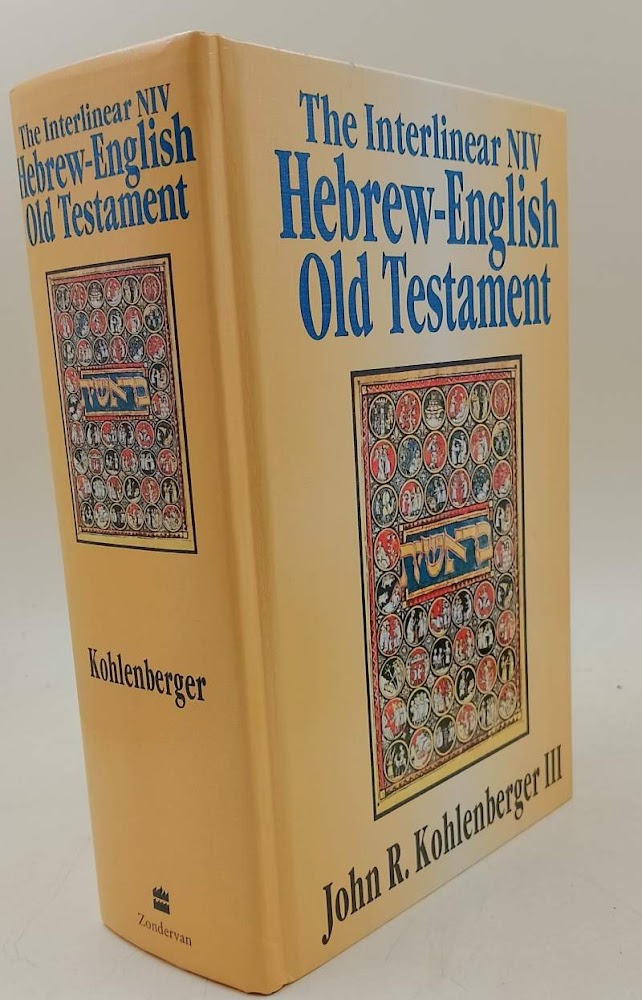 THE INTERLINEAR NIV- HEBREW-ENGLISH OLD TESTAMENT(1987)
