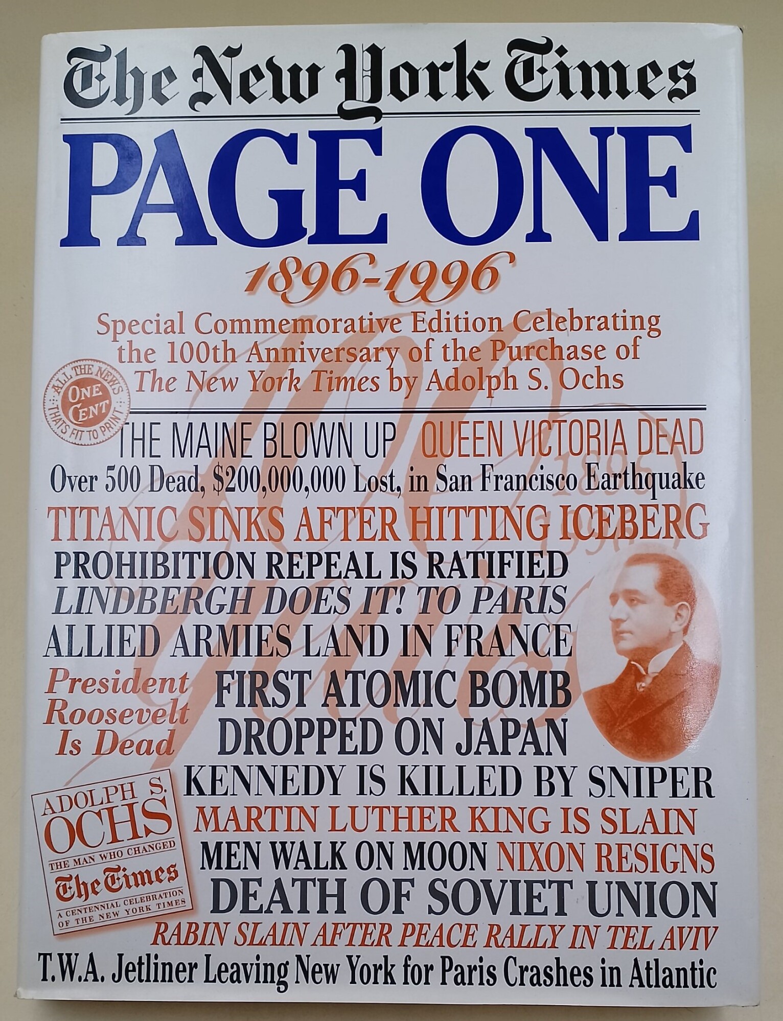 The New York Times-Page One-Special Commemorative Edition celebrating th 100th …