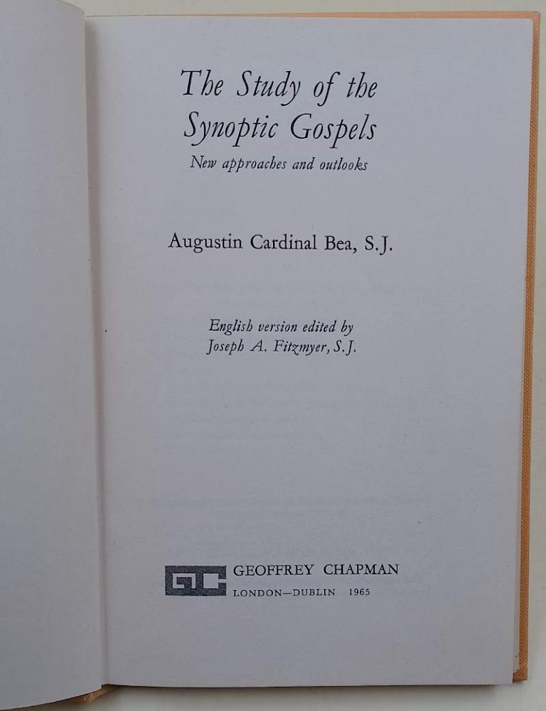 THE STUDY OF THE SYNOPTIC GOSPELS-NEW APPROACH AND OUTLOOKS(1965)
