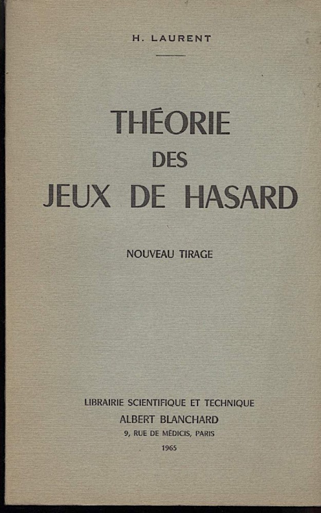 THEORIE DES JEUX DE HASARD-Nuveau tirage
