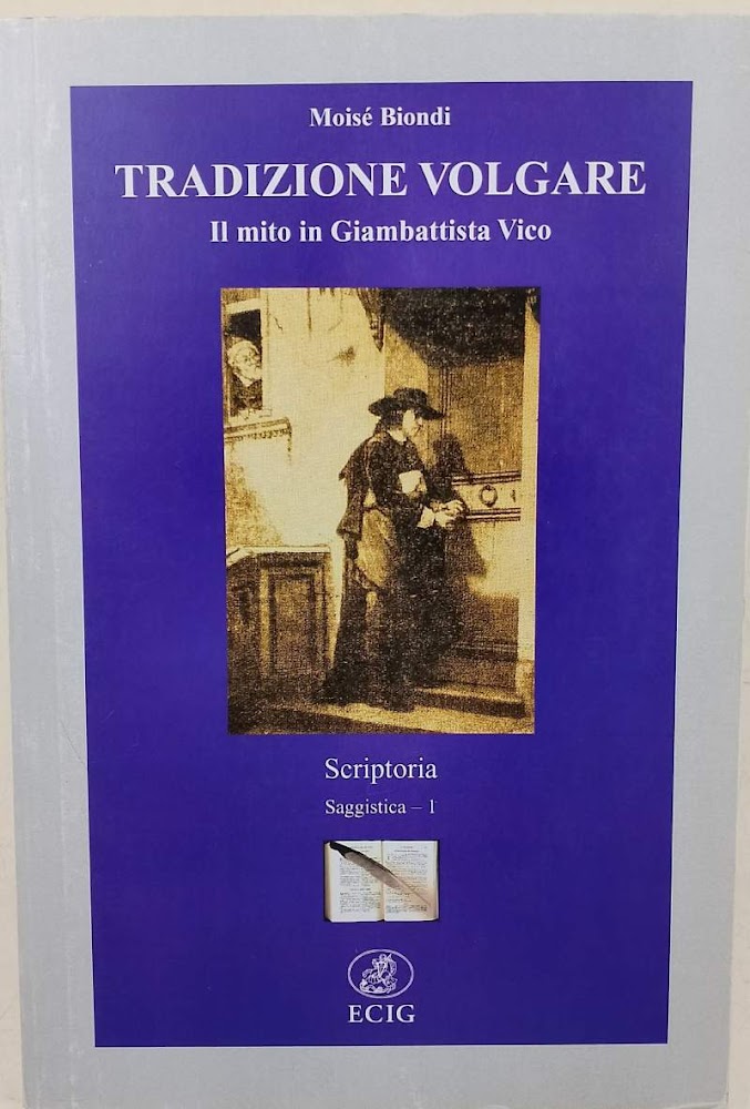 TRADIZIONE VOLGARE-IL MITO DI GIAMBATTISTA VICO(2006)