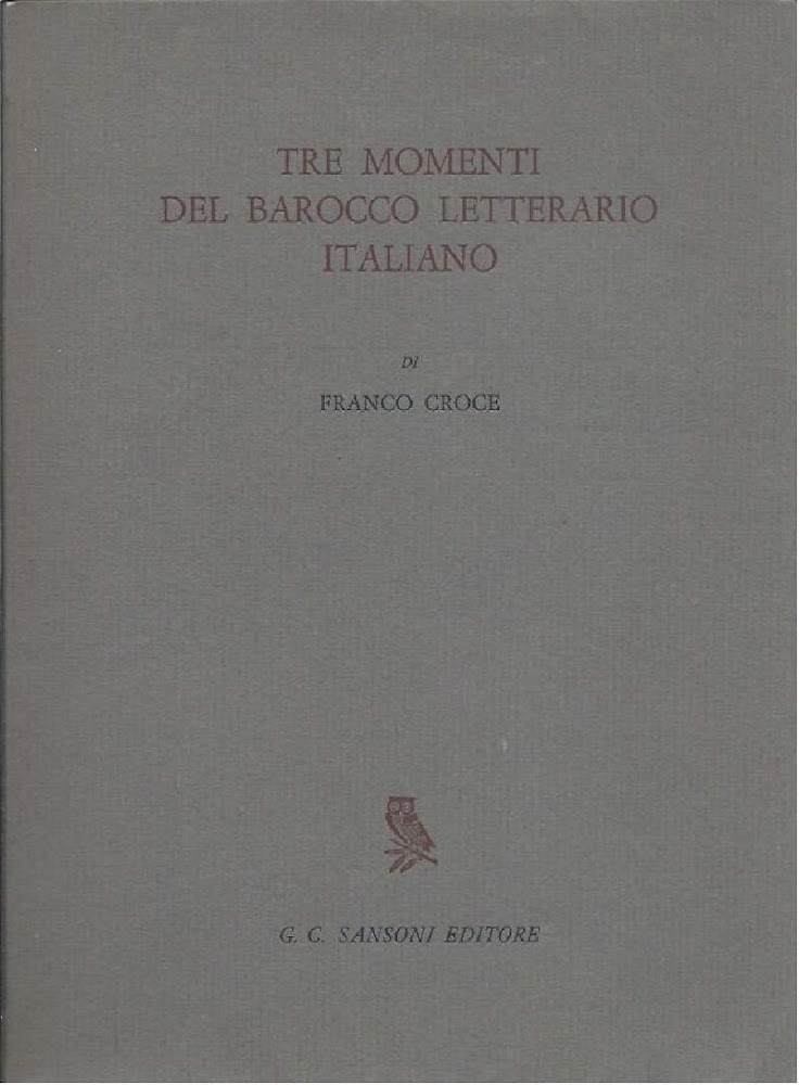 TRE MOMENTI DEL BAROCCO LETTERARIO ITALIANO (1966)