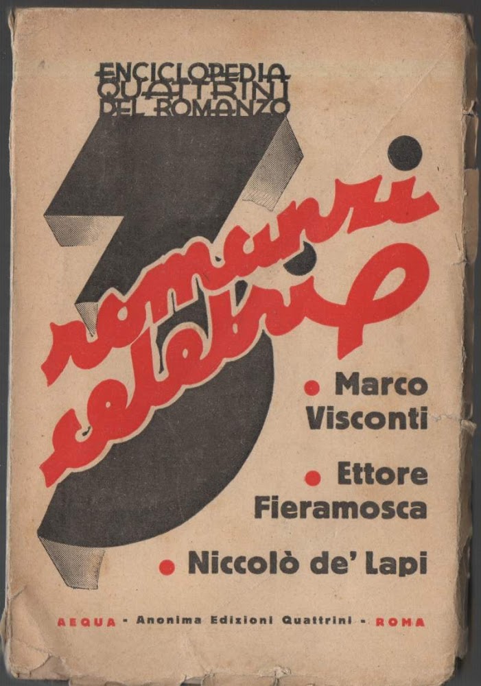 TRE ROMANZI CELEBRI: MARCO VISCONTI, ETTORE FIERAMOSCA, NICCOLO' DE' LAPI …