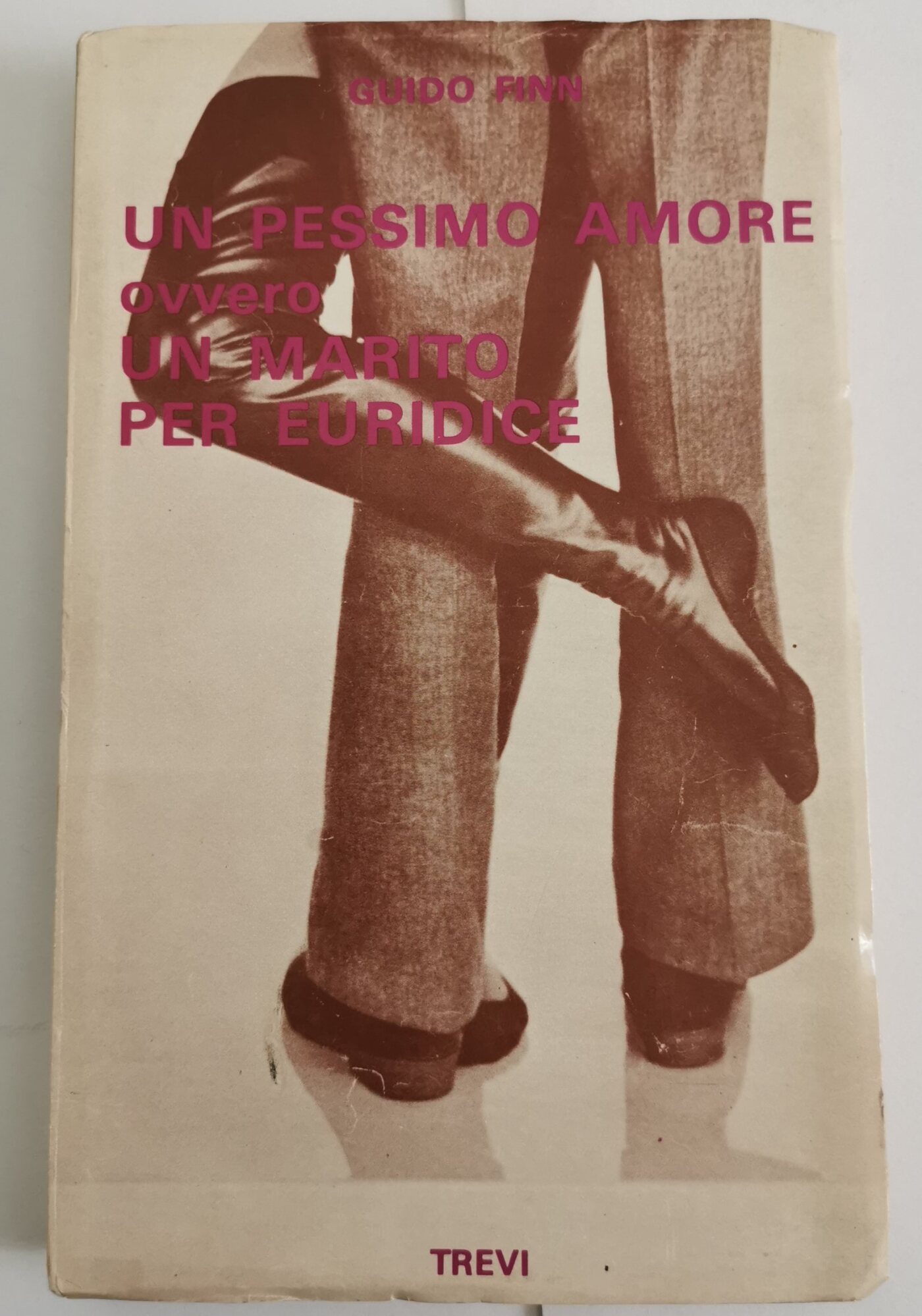 Un pessimo amore ovvero un marito per Euridice