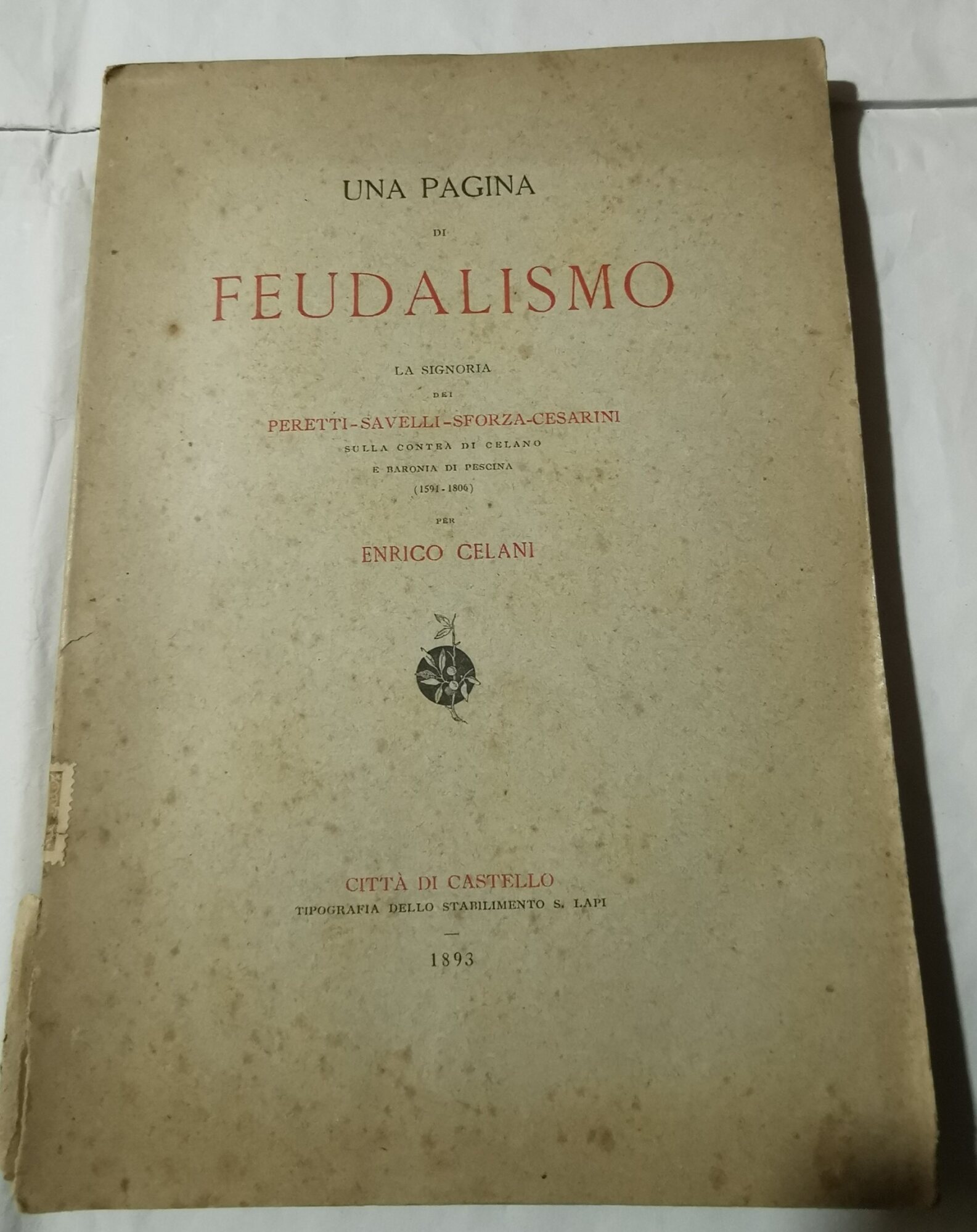 Una pagina di feudalismo - La signoria dei Peretti- Savelli- …
