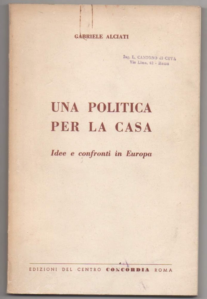 UNA POLITICA PER LA CASA Idee e confronti in Europa …