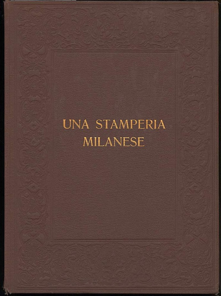 UNA STAMPERIA MILANESE (sec. XVIII-sec. XX)