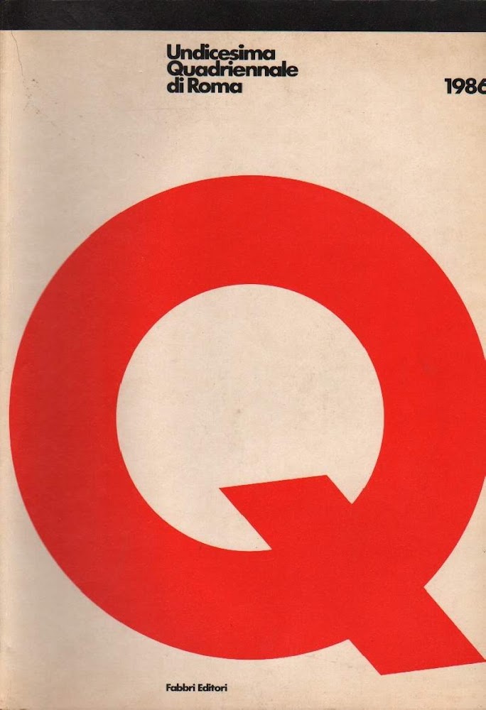 UNDICESIMA QUADRIENNALE DI ROMA 1986