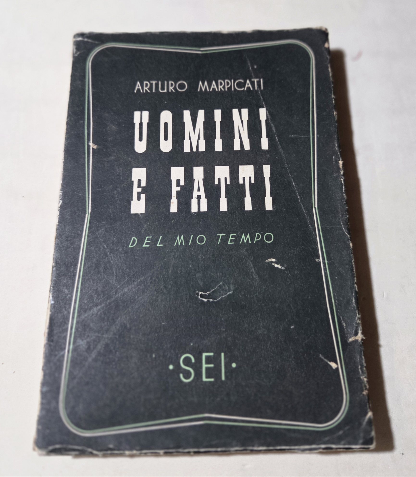 Uomini e fatti del mio tempo