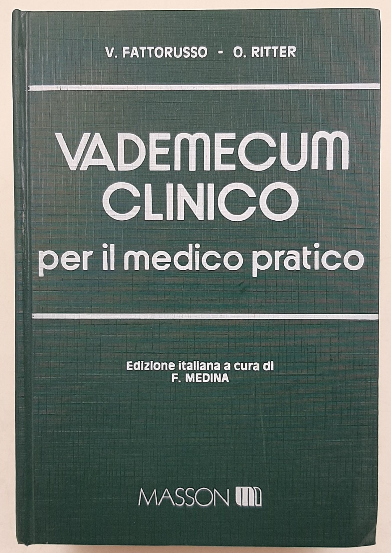 Vademecum Clinico per il medico pratico