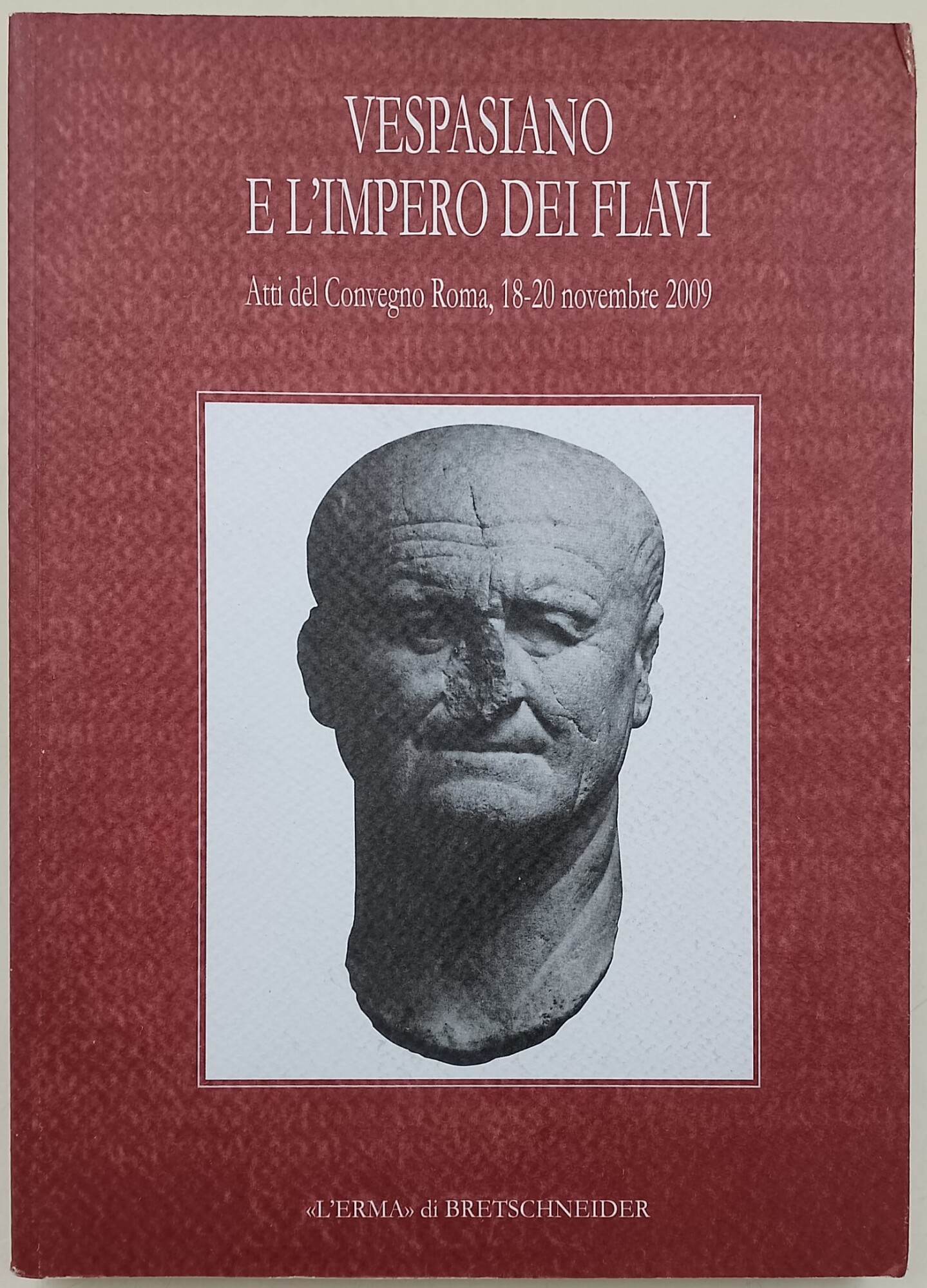 Vespasiano e l'Impero dei Flavi-Atti del Convegno Roma 18-20 novembre …