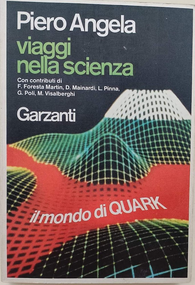 VIAGGI NELLA SCIENZA-IL MONDO DI QUARK(1982)