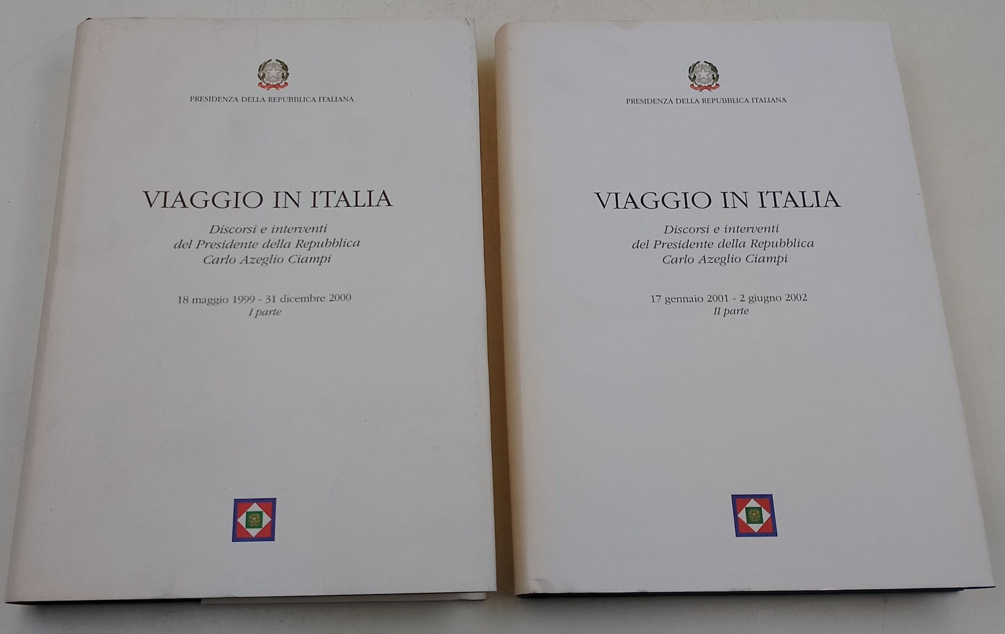 Viaggio in Italia-Discorsi e interventi del Presidente della Repubblica Carlo …