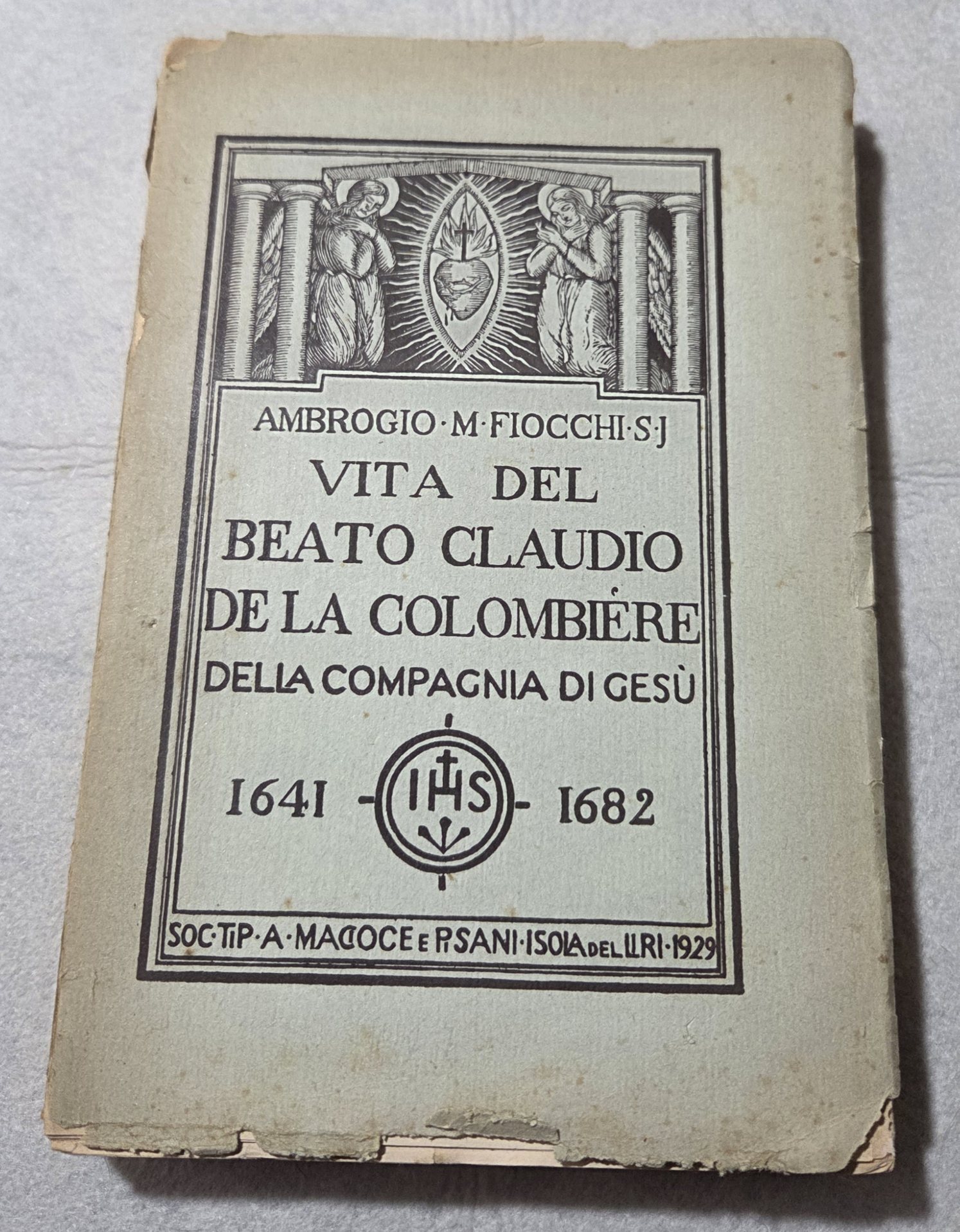 Vita del Beato Claudio De La Colombiere della Compagnia di …