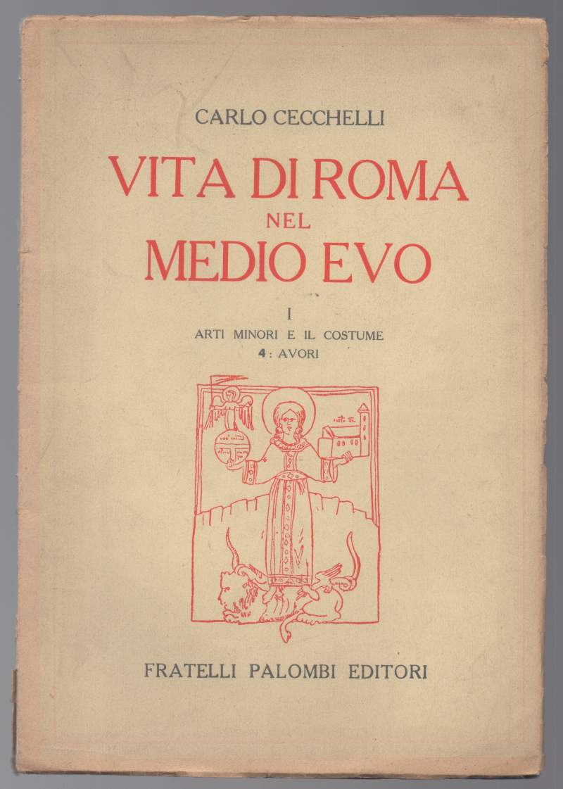 VITA DI ROMA NEL MEDIO EVO I ARTI MINORI E …