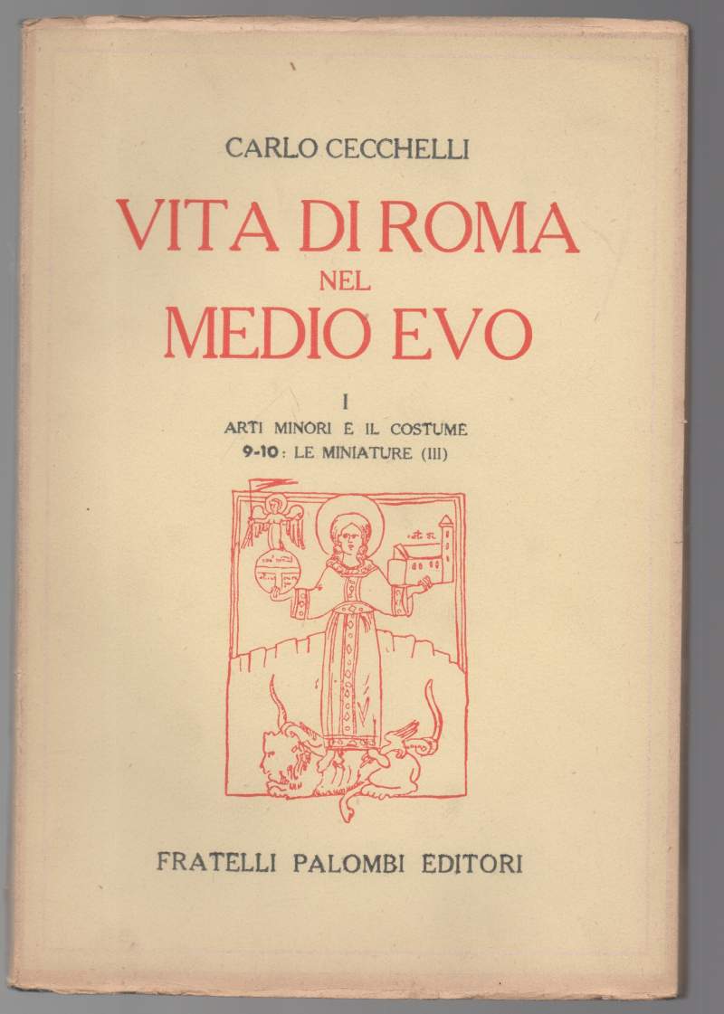 VITA DI ROMA NEL MEDIO EVO I ARTI MINORI E …