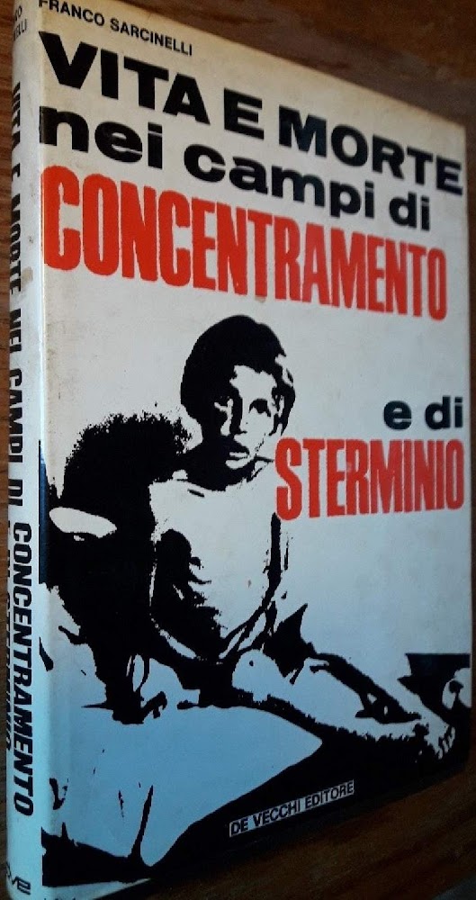 VITA E MORTE NEI CAMPI DI CONCENTRAMENTO E DI STERMINIO( …