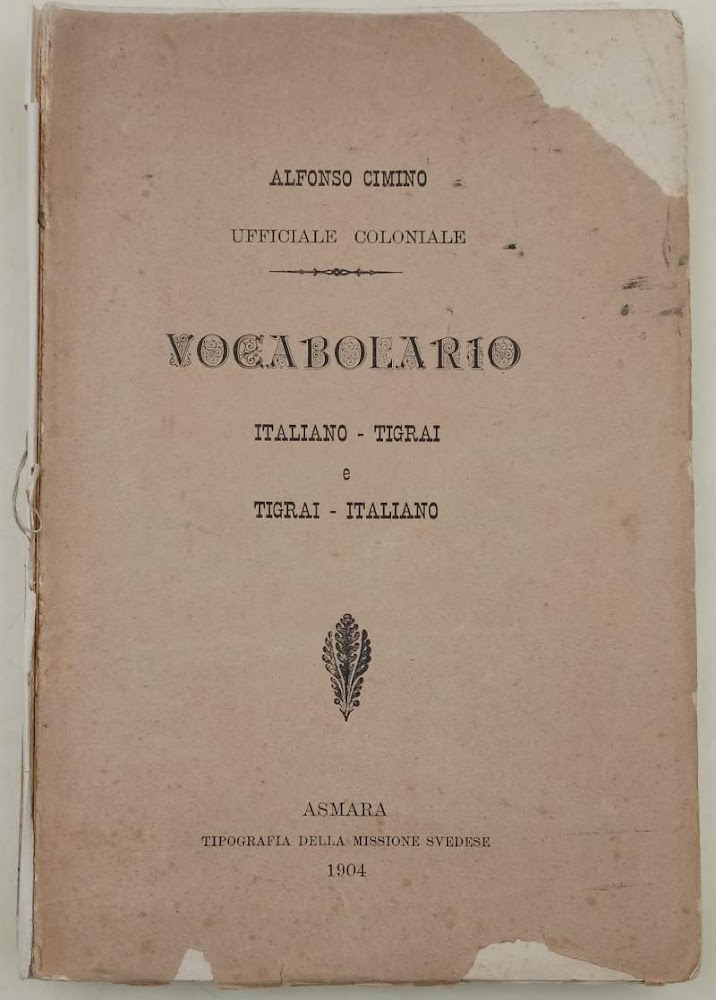 VOCABOLARIO ITALIANO -TIGRAI E TIGRAI-ITALIANO(1904)