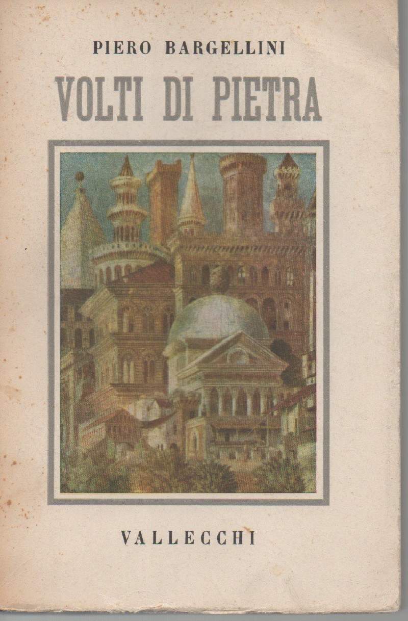 VOLTI DI PIETRA-o della confidenza coi monumenti (1943)