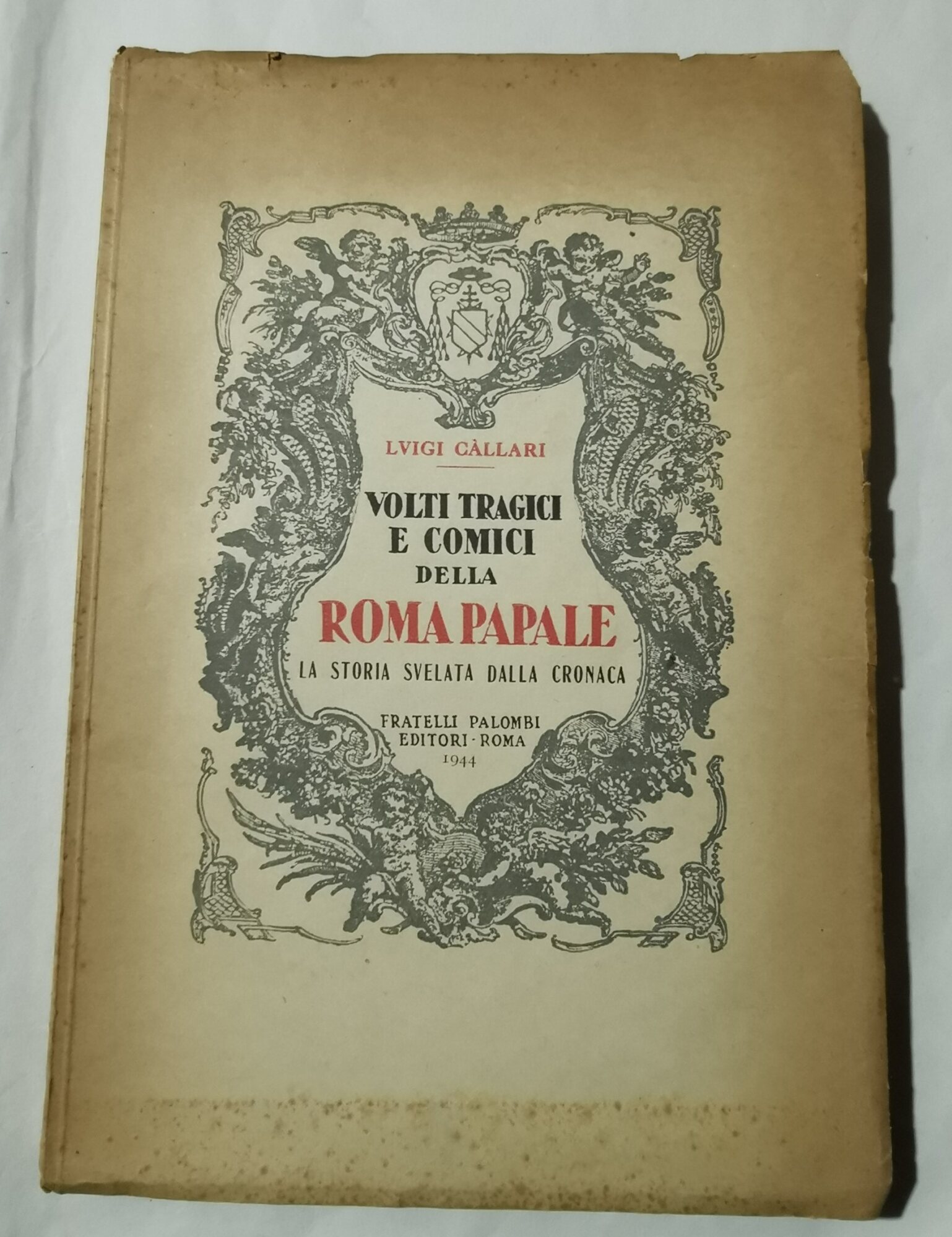 Volti tragici e comici della Roma Papale - La storia …