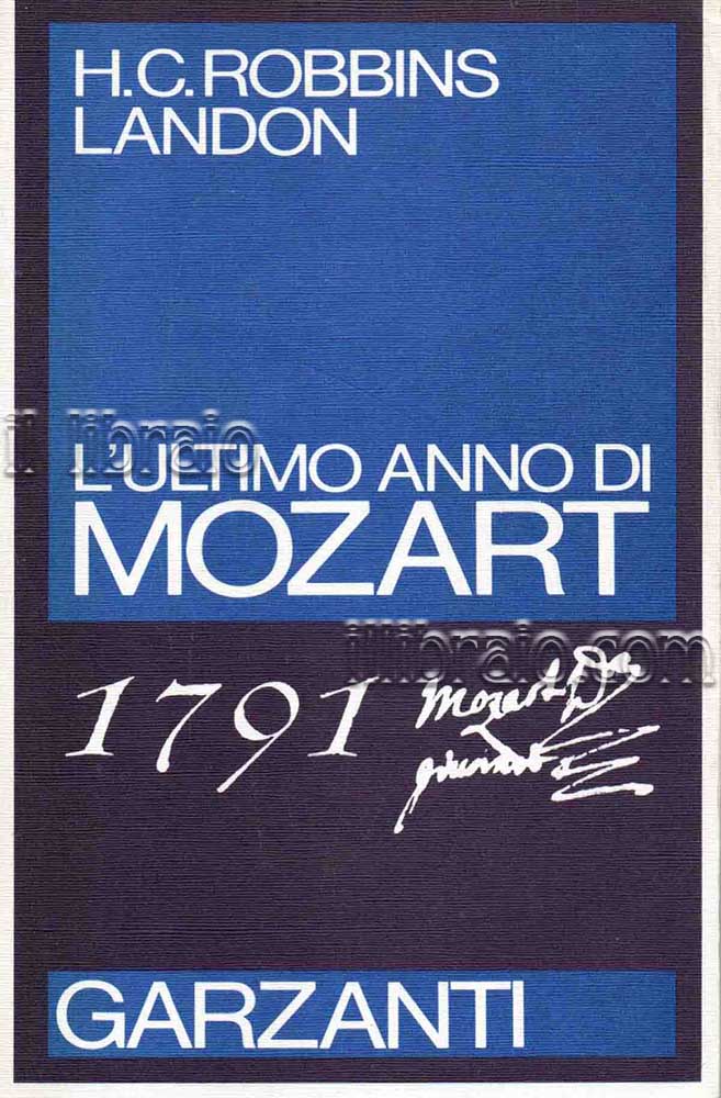 1791 L'ultimo anno di Mozart